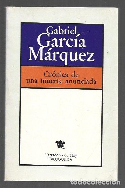 Libros: CRONICA DE UNA MUERTE ANUNCIADA - GARCIA MARQUEZ, GABRIEL