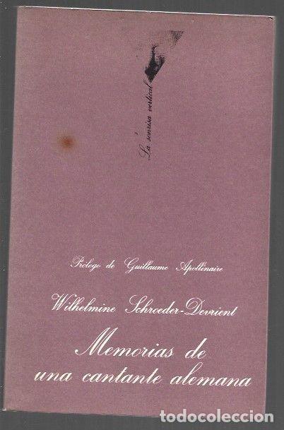 Livros em segunda m&atilde;o: MEMORIAS DE UNA CANTANTE ALEMANA - SCHROEDER-DEVRIENT, WILHELMINE