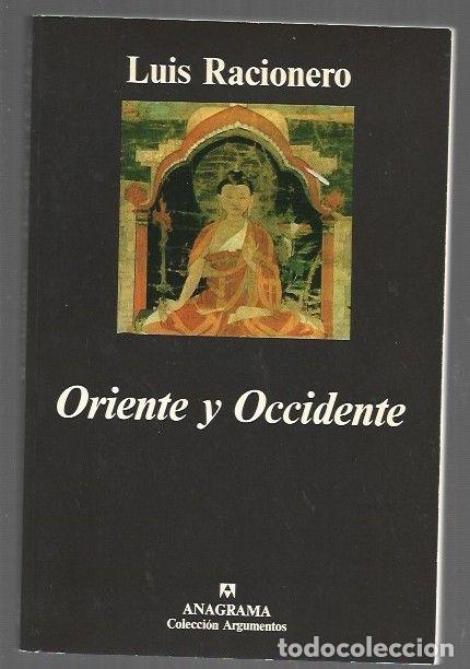 Libros: ORIENTE Y OCCIDENTE - RACIONERO, LUIS