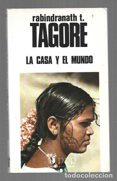 Libros: CASA Y EL MUNDO - LA - TAGORE, RABINDRANATH T. - Foto 1