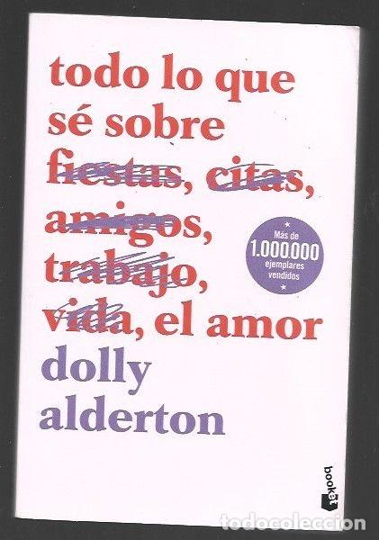 B&uuml;cher: TODO LO QUE SE SOBRE EL AMOR - ALDERTON, DOLLY