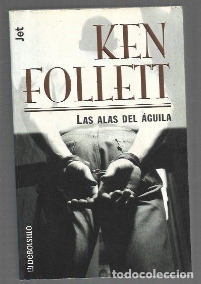 Libros: ALAS DEL AGUILA - LAS - FOLLETT, KEN - Foto 1