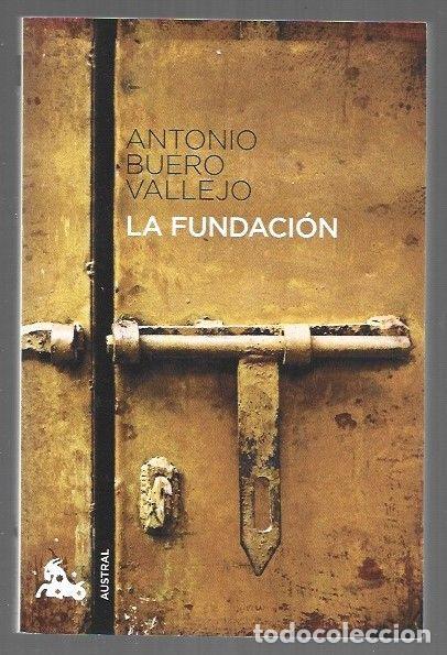 B&uuml;cher: FUNDACION - LA - BUERO VALLEJO, ANTONIO