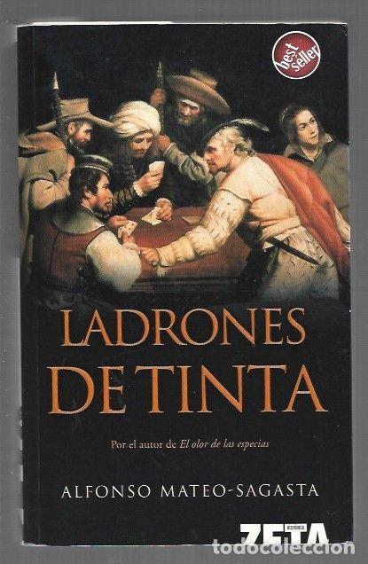 Libros: LADRONES DE TINTA - MATEO-SAGASTA, ALFONSO