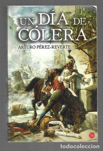Libri di seconda mano: DIA DE COLERA - UN - PEREZ-REVERTE, ARTURO