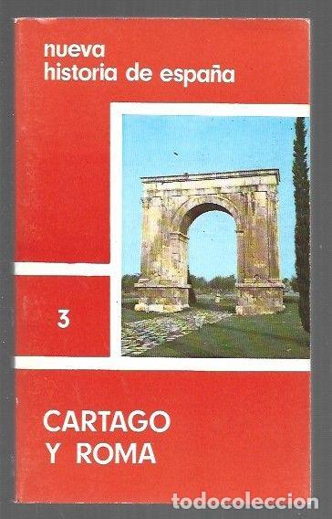 Livres: NUEVA HISTORIA DE ESPA&Ntilde;A 3: CARTAGO Y ROMA - VARIOS