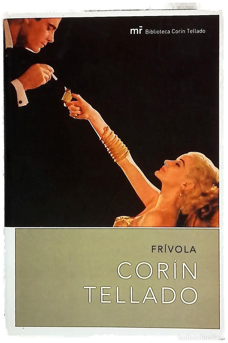 Libros: Fr&iacute;vola - Tellado, Cor&iacute;n - Mart&iacute;nez Roca