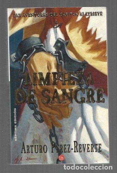 Libros: LIMPIEZA DE SANGRE - PEREZ-REVERTE, ARTURO
