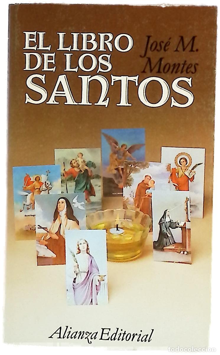 Libros: El libro de los santos - Montes, Jos&eacute; M