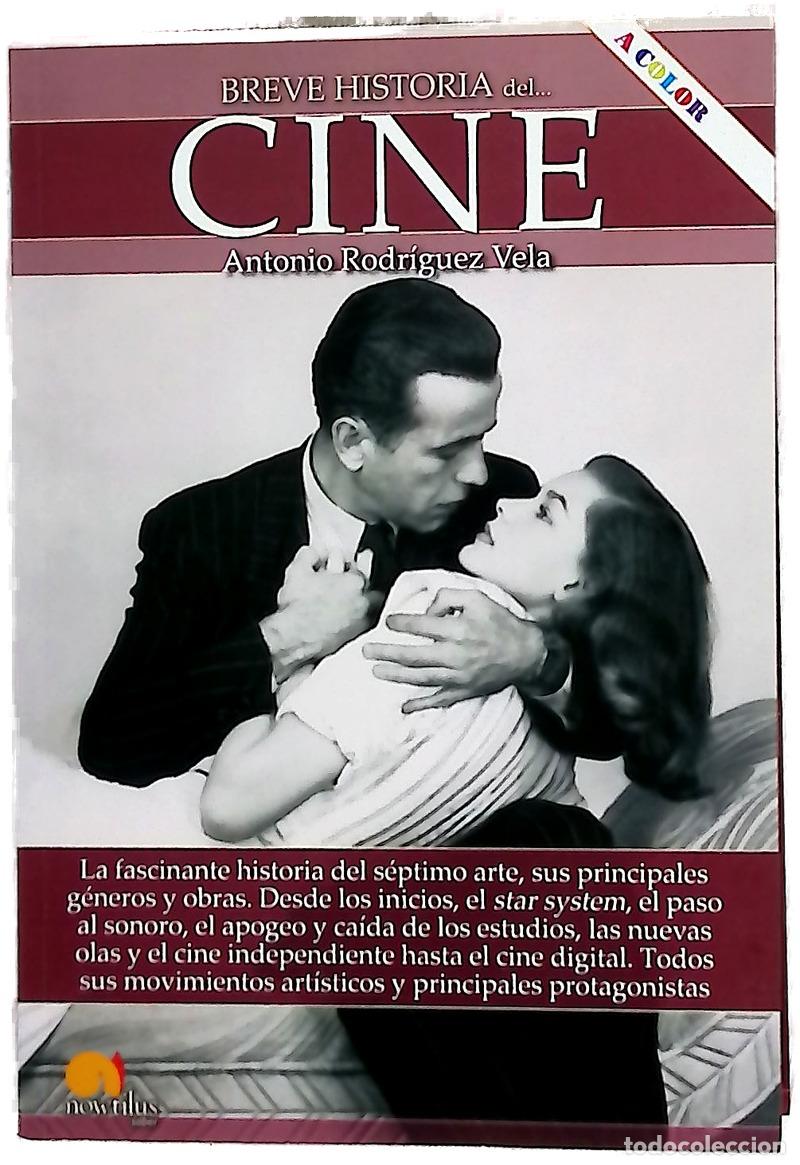 Libros: Breve historia del cine - Rodr&iacute;guez Vela, Antonio; Valbuena, Raquel