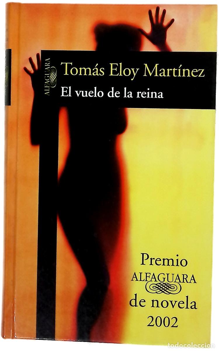 B&uuml;cher: El vuelo de la reina - Mart&iacute;nez, Tom&aacute;s Eloy