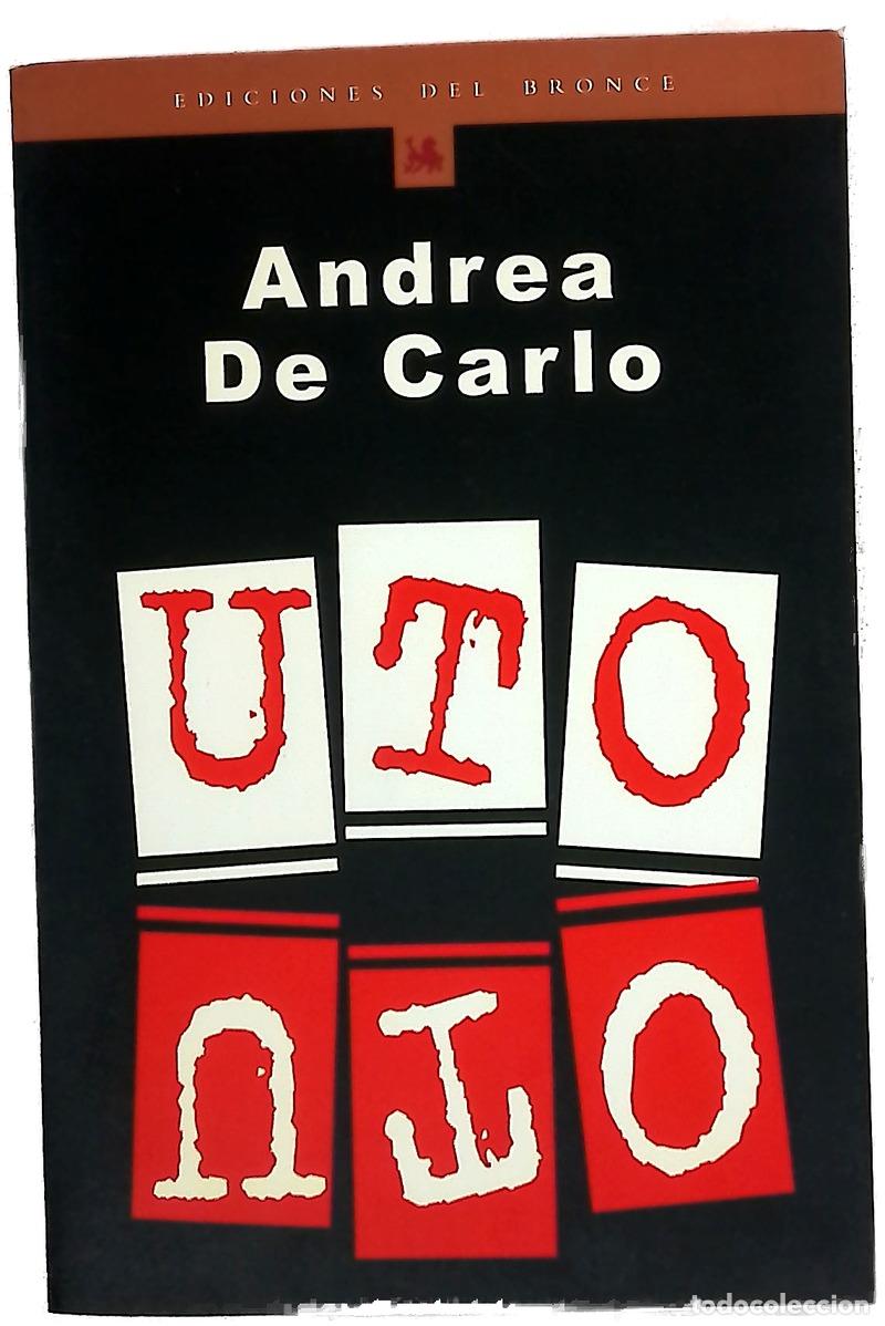 B&uuml;cher: Uto - De Carlo, Andrea - Ediciones del Bronce