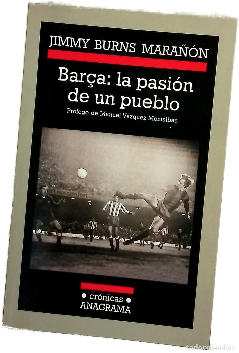 B&uuml;cher: Bar&ccedil;a la pasi&oacute;n de un pueblo