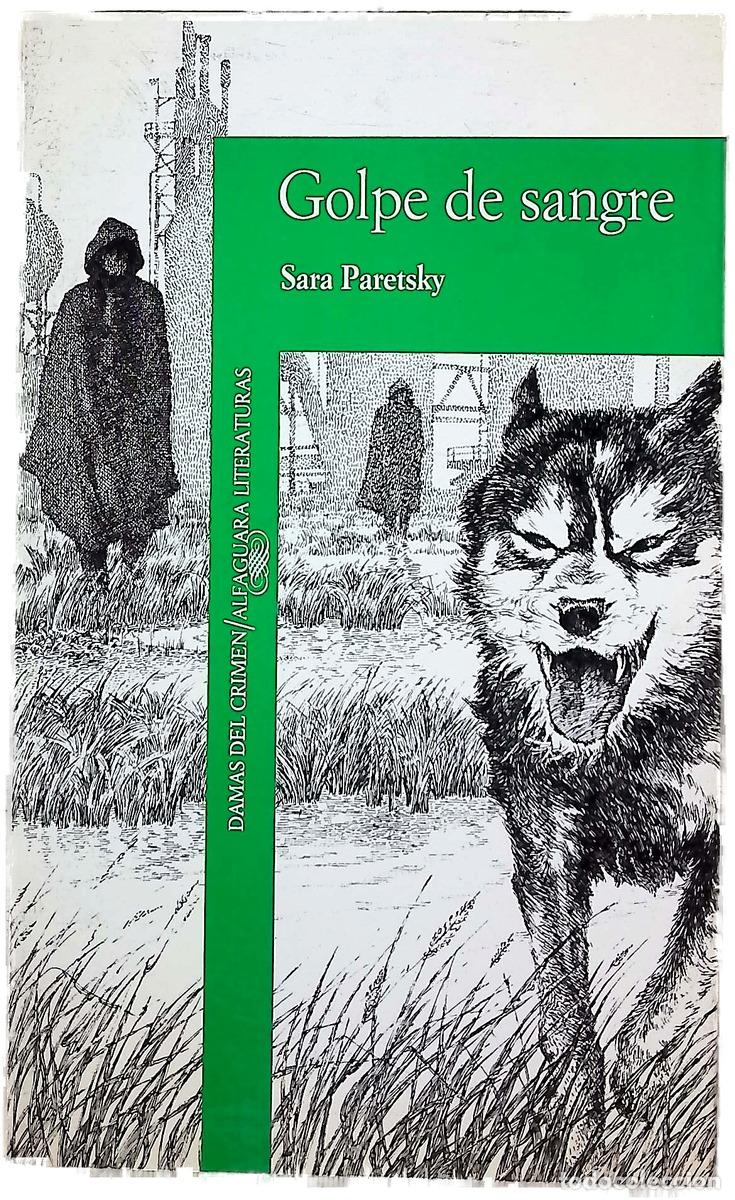 Livros em segunda m&atilde;o: Golpe de sangre - Paretsky, Sara; Rodr&iacute;guez Halffter, Eva