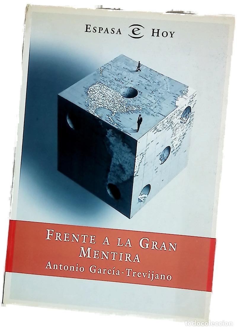 Livros em segunda m&atilde;o: Frente a la gran mentira - Garc&iacute;a-Trevijano, Antonio