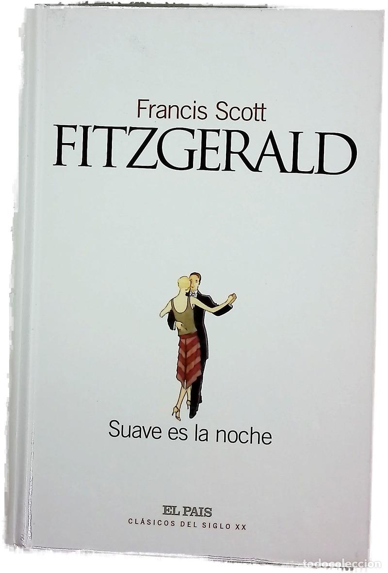 Libros: Suave es la noche - Fitzgerald, F. Scott