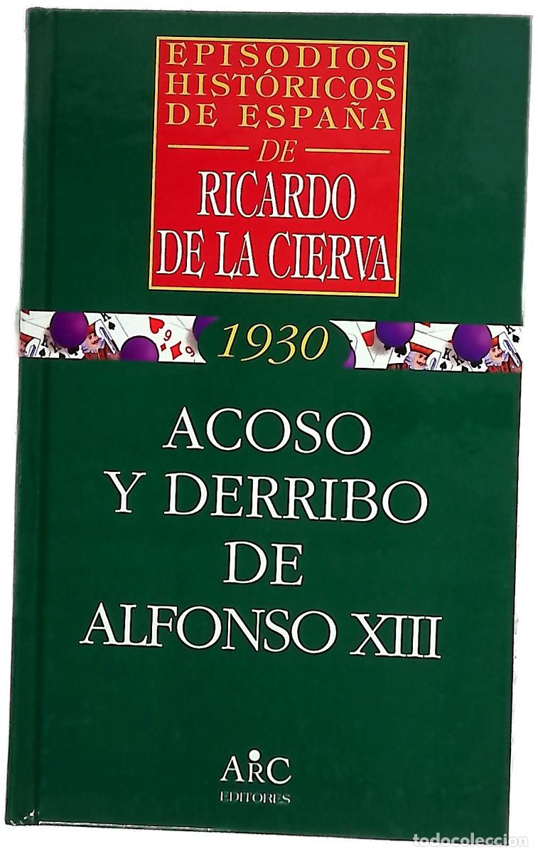 Libros: Acoso y derribo de Alfonso XIII