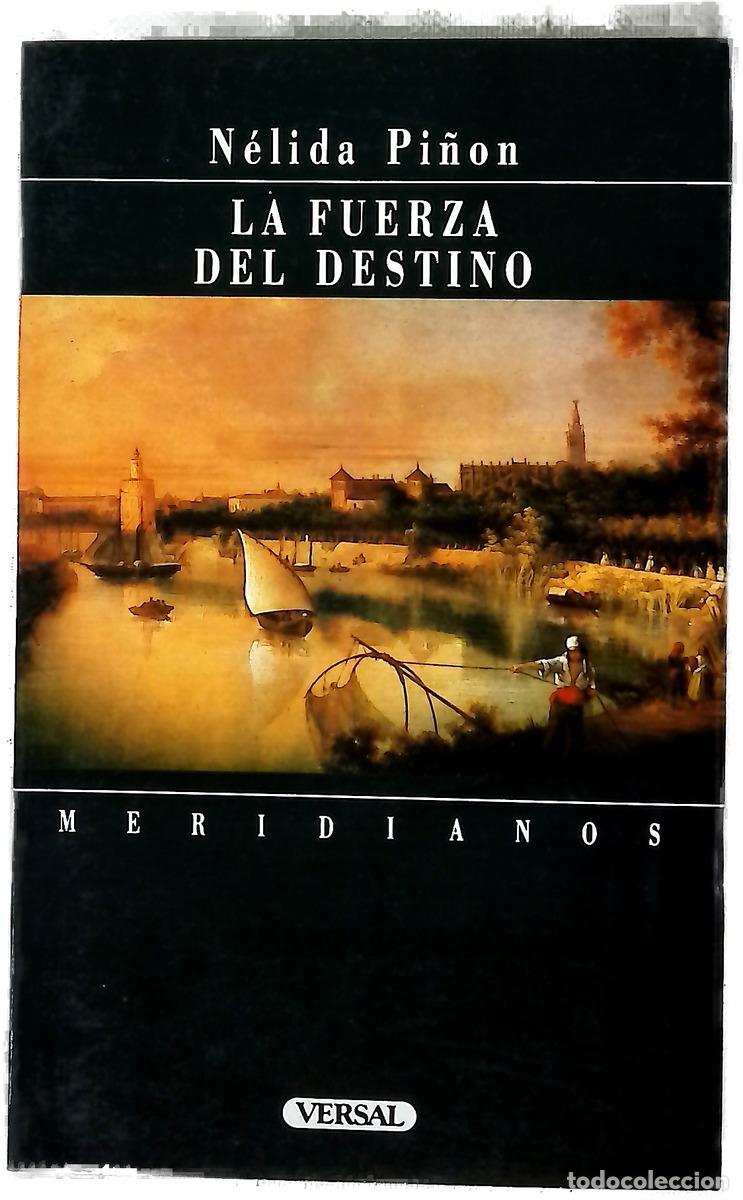 Libros: La fuerza del destino - Pi&ntilde;on, N&eacute;lida; Merlino, Mario