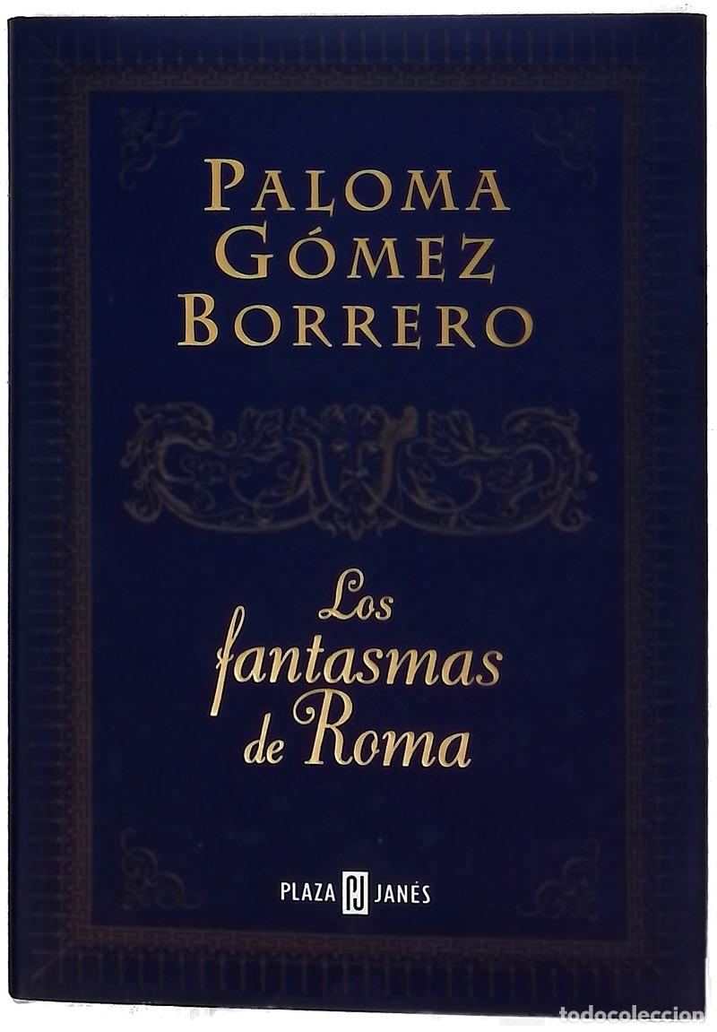 Libros: Los fantasmas de Roma - G&oacute;mez Borrero, Paloma