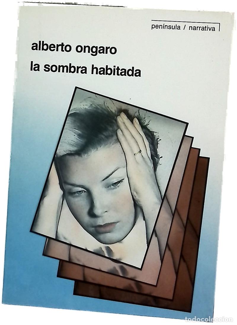 Libros: La sombra habitada - Ongaro, Alberto; Gurgu&iacute;, Montserrat