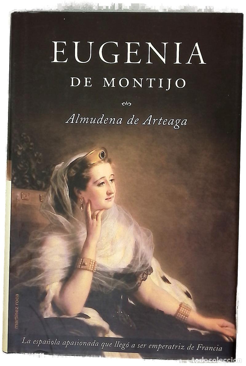 Libros: Eugenia de Montijo - Arteaga, Almudena de