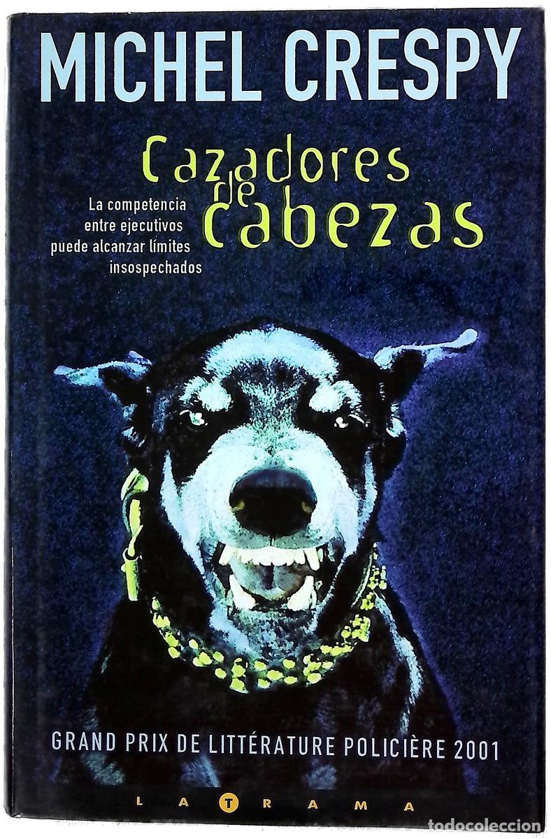 Libros: Cazadores de cabezas - Crespy, Michel