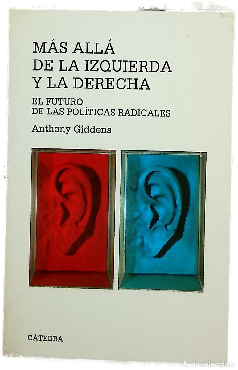 Libros: M&aacute;s all&aacute; de la izquierda y la derecha el futuro de las pol&iacute;ticas radicales