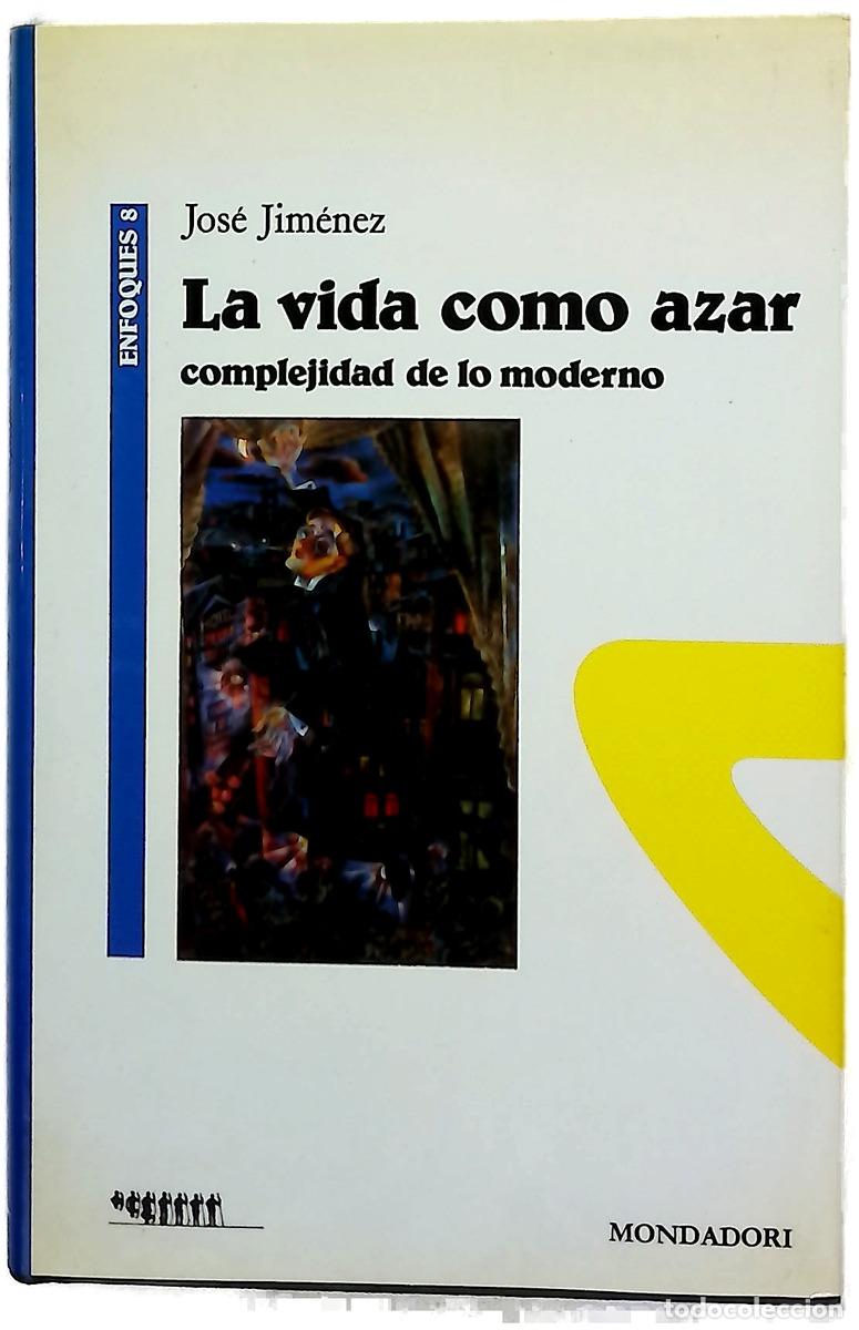 Libros: La vida como azar complejidad de lo moderno
