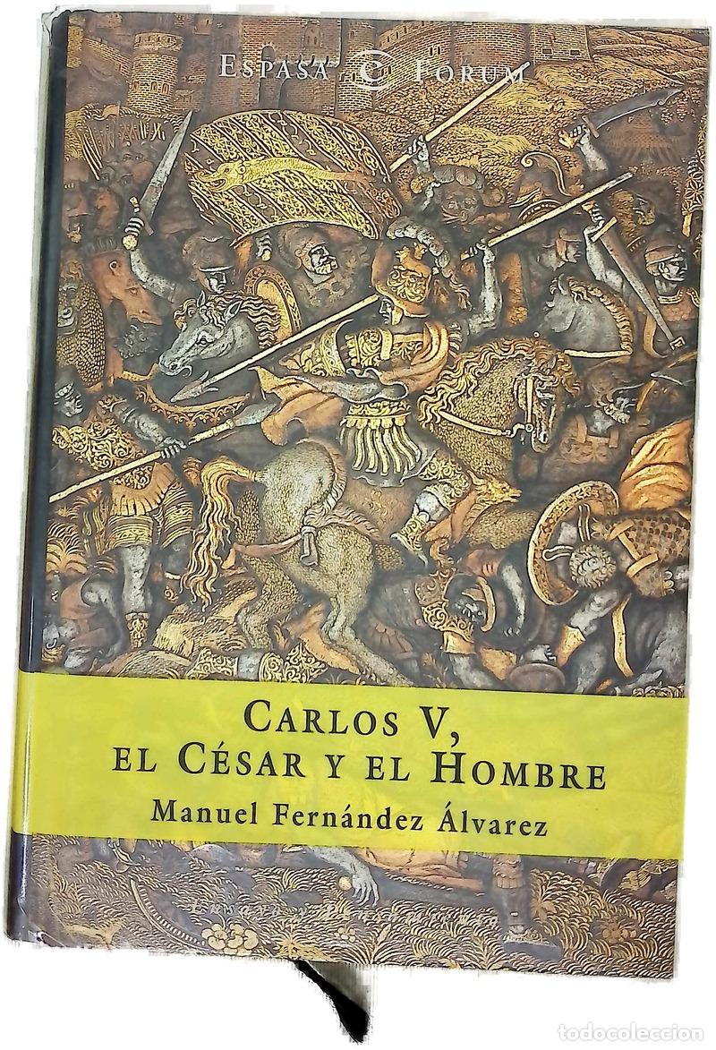 Libros: Carlos V, el c&eacute;sar y el hombre