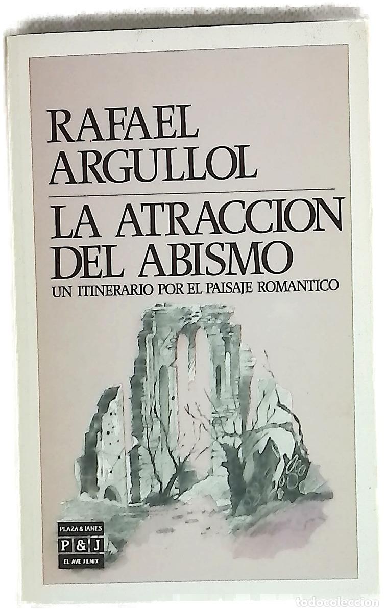 Libros: La atracci&oacute;n del abismo : un itinerario por el paisaje rom&aacute;ntico