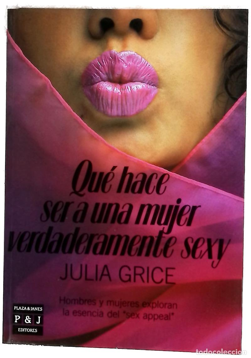 Libros: Qu&eacute; hace ser a una mujer verdaderamente sexy