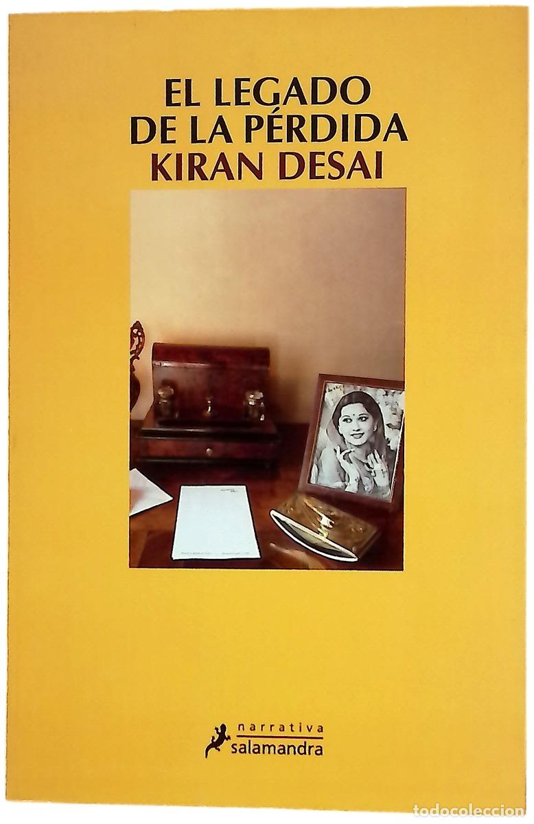 Libros: El legado de la p&eacute;rdida - Desai, Kiran