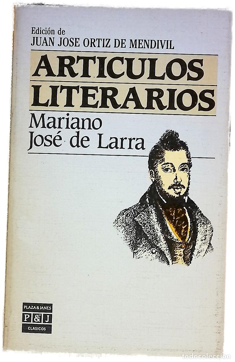 B&uuml;cher: Art&iacute;culos - Larra, Mariano Jos&eacute; de; Ortiz de Mend&iacute;vil, Juan Jos&eacute;