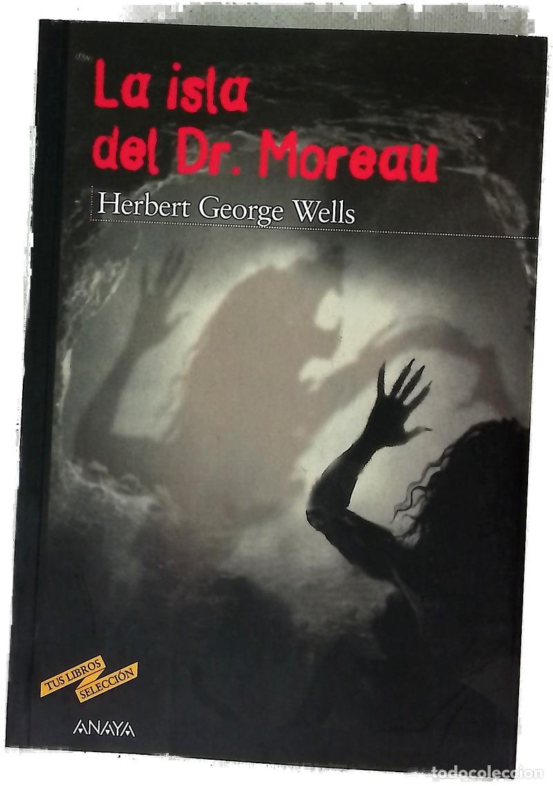 B&uuml;cher: La isla del Dr. Moreau - Wells, H. G; Flores, Enrique