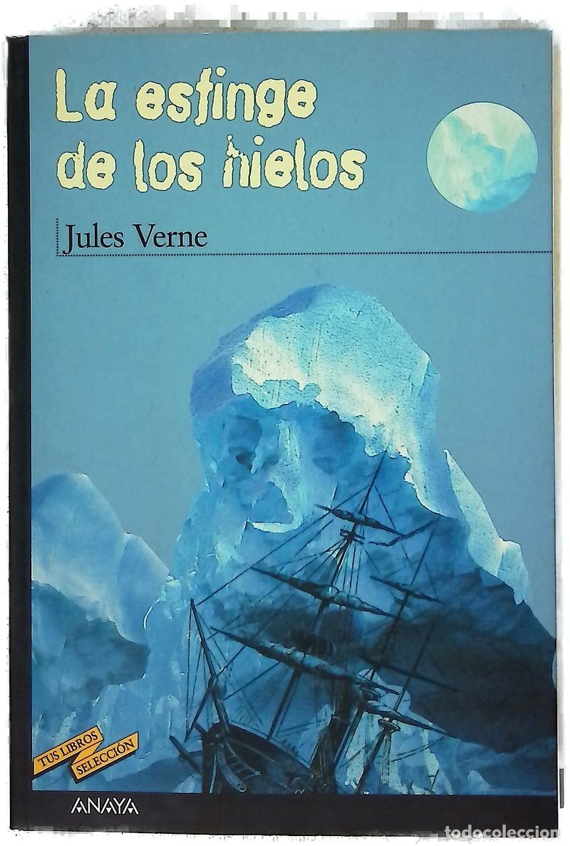 Libros: La esfinge de los hielos - Verne, Jules; Flores, Enrique; Torrente, Javier
