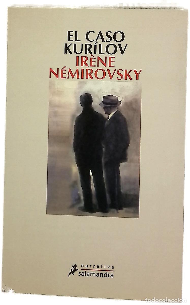 Libros: El caso Kur&iacute;lov - N&eacute;mirovsky, Ir&egrave;ne