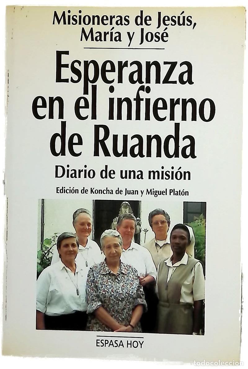 Libros: Esperanza en el infierno de Ruanda diario de una misi&oacute;n