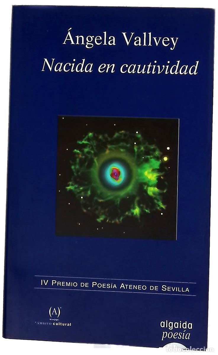 Libros: Nacida en cautividad - Vallvey, &Aacute;ngela