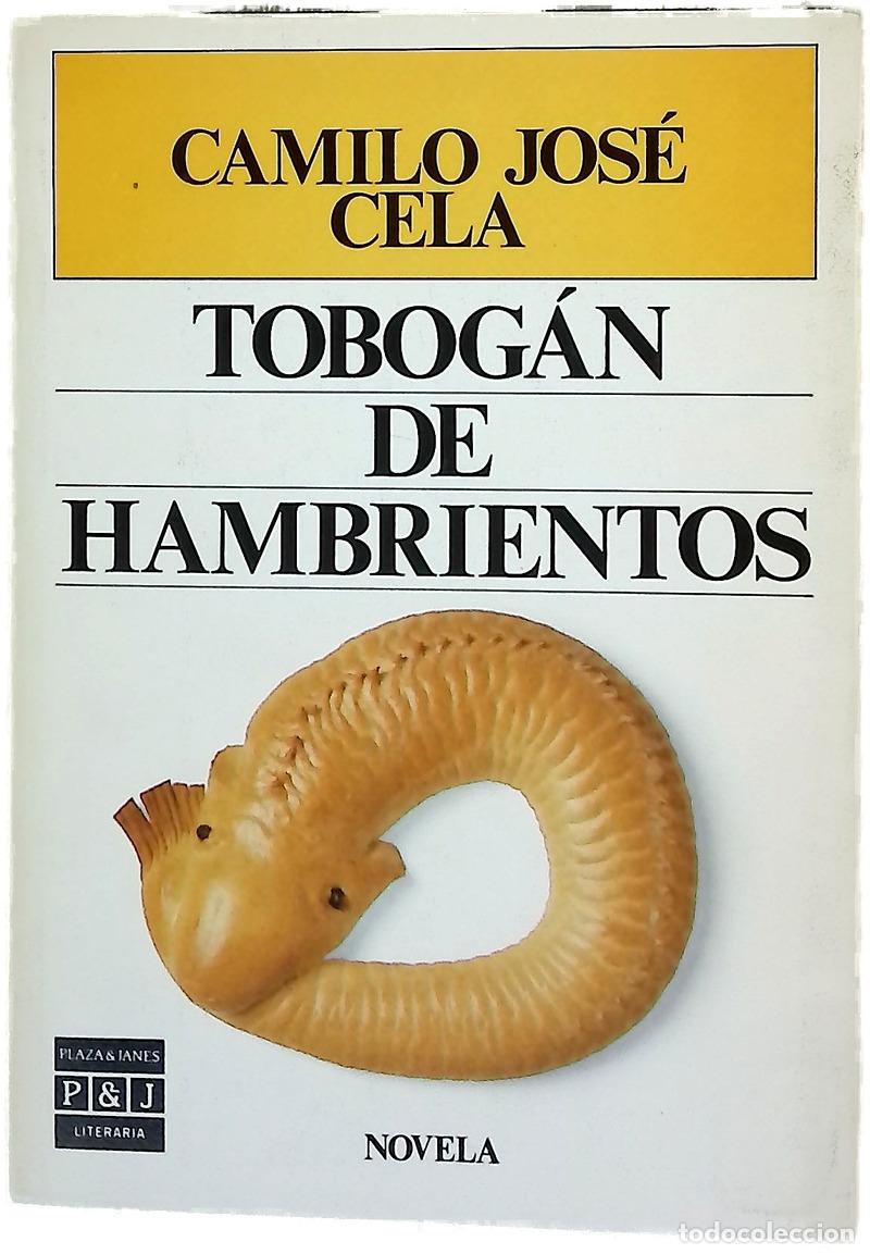 Libri di seconda mano: Tobog&aacute;n de hambrientos - Cela, Camilo Jos&eacute;