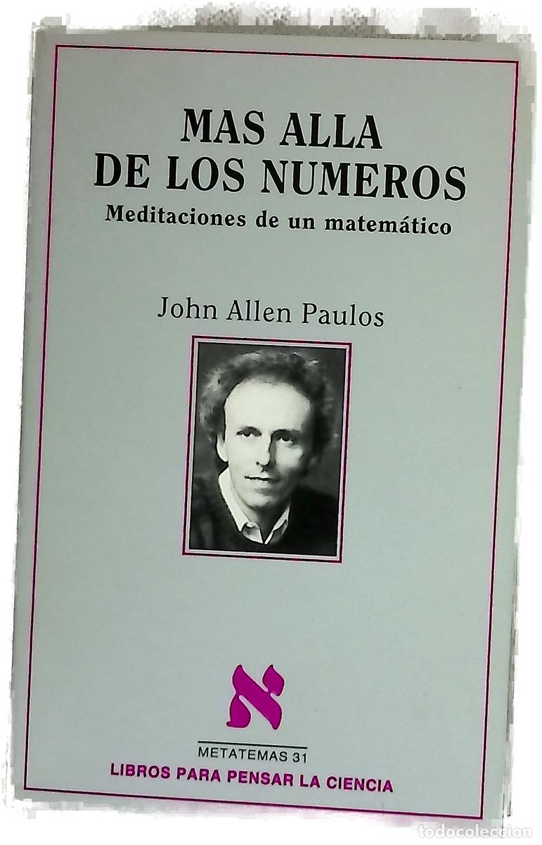 Libri di seconda mano: M&aacute;s all&aacute; de los n&uacute;meros meditaciones de un matem&aacute;tico