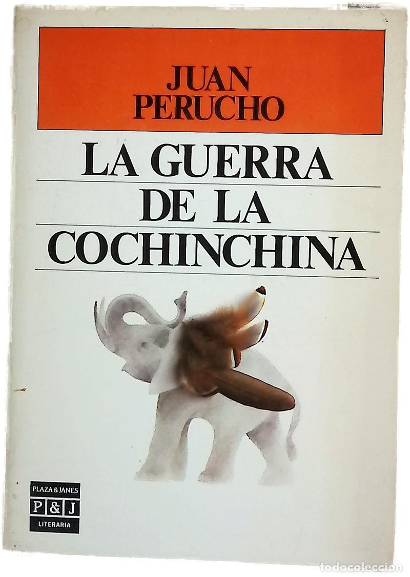 Libri di seconda mano: La guerra de Cochinchina - Perucho, Joan