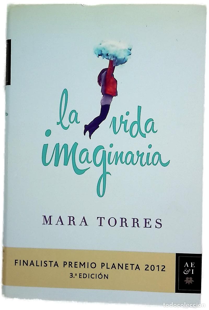 Libros: La vida imaginaria - Torres, Mara