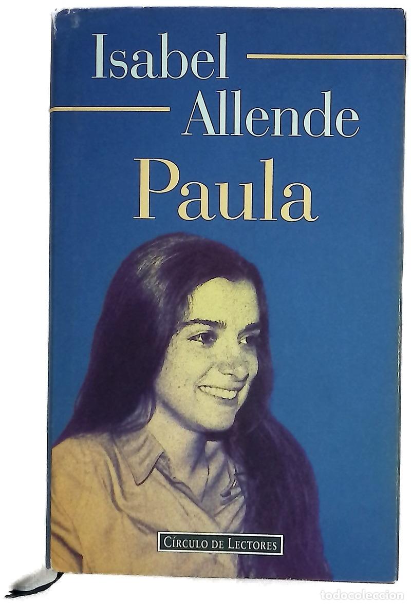 Libros: Paula - Allende, Isabel - C&iacute;rculo de Lectores