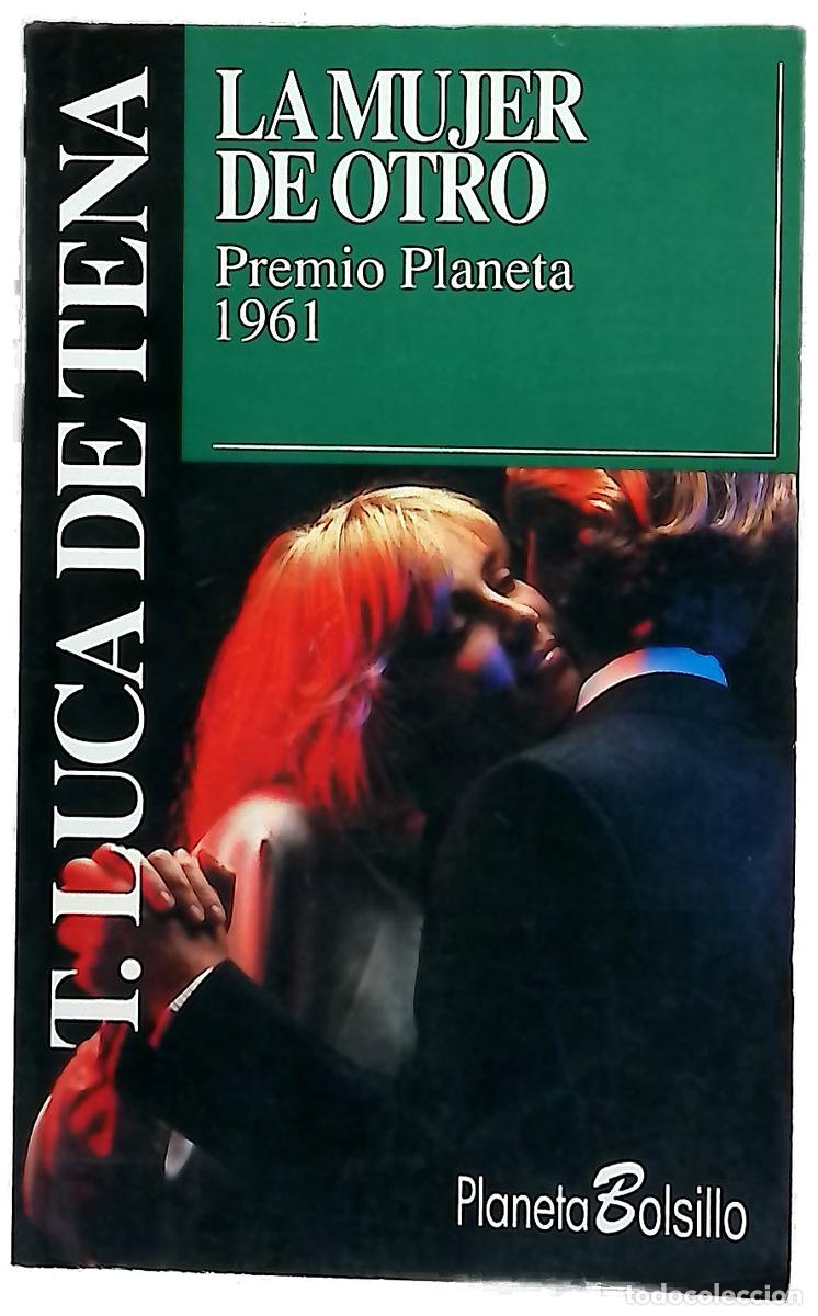 Libros: La mujer de otro - Luca de Tena, Torcuato