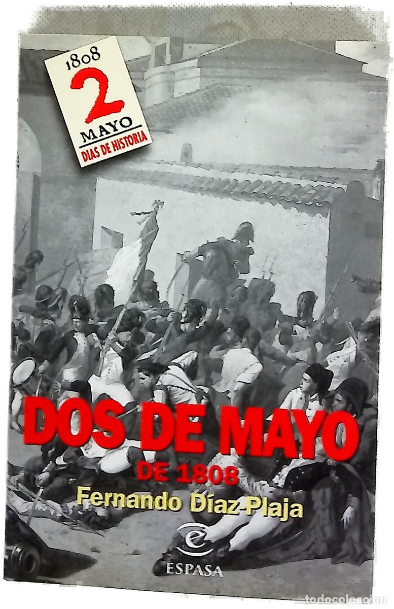 Libros: Dos de mayo de 1808 - D&iacute;az-Plaja, Fernando