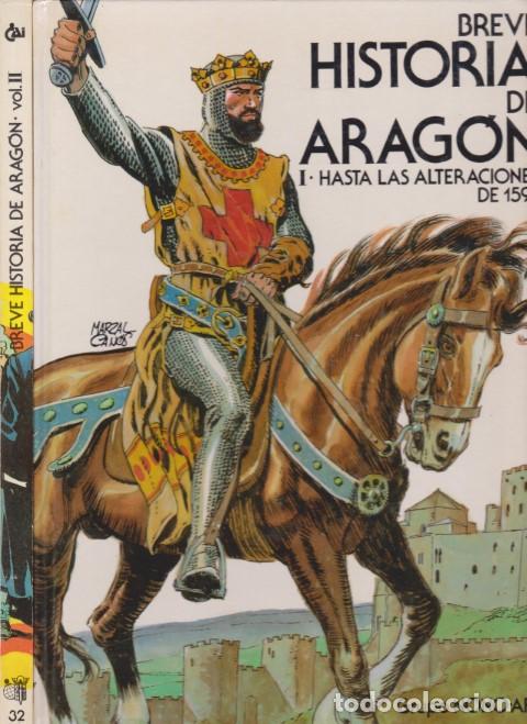 Libros: BREVE HISTORIA DE ARAG&Oacute;N. 2 TOMOS. COMPLETO. HASTA LAS ALTERACIONES DE 1591 + DESDE 1599 HASTA NUEST