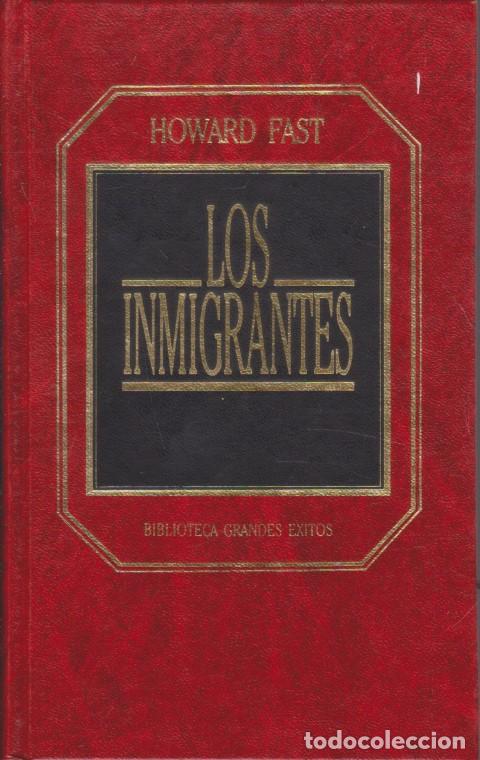 Libros: LOS INMIGRANTES - HOWARD FAST - Foto 1