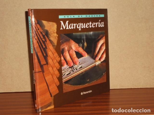 Libri di seconda mano: AULA DE MADERA - MARQUETER&Iacute;A - VV. AA.