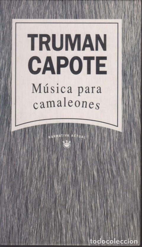 B&uuml;cher: MUSICA PARA CAMALEONES - TRUMAN CAPOTE