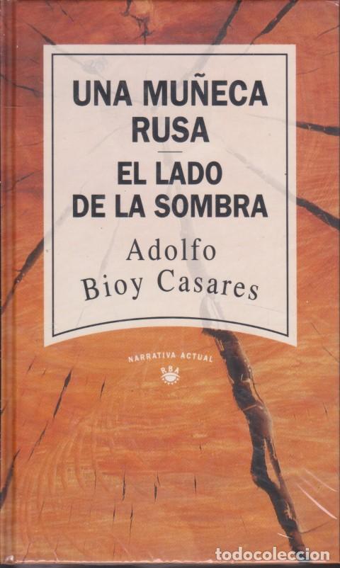 B&uuml;cher: UNA MU&Ntilde;ECA RUSA - EL LADO DE LA SOMBRA - ADOLFO BIOY CASARES